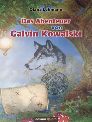 cover image of Das Abenteuer von Galvin Kowalski